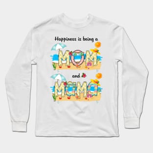 Happiness Is Being A Mom And Mama Summer Beach Happy Mother's Long Sleeve T-Shirt